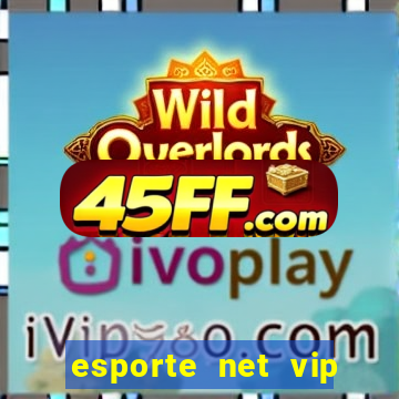 esporte net vip bet apostas